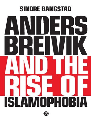 cover image of Anders Breivik and the Rise of Islamophobia